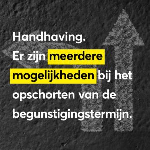 Opschorten begunstigingstermijn
